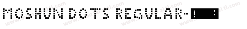 Moshun Dots Regular字体转换
